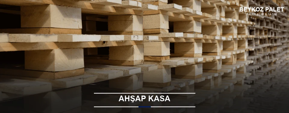 Beykoz Taşıma İçin Ahşap Kasa Beykoz Taşıma İçin Ahşap Kasa