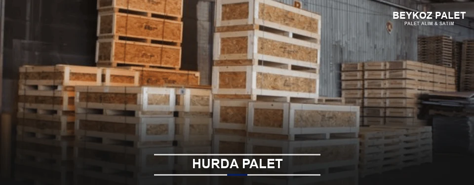 Beykoz Hurda Ahşap Palet