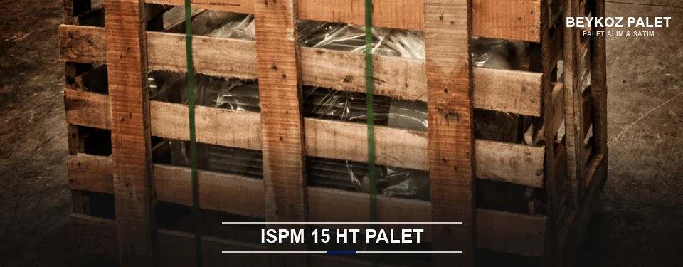 Beykoz Isıl İşlemli Palet Tedariği Beykoz Isıl İşlemli Palet Tedariği
