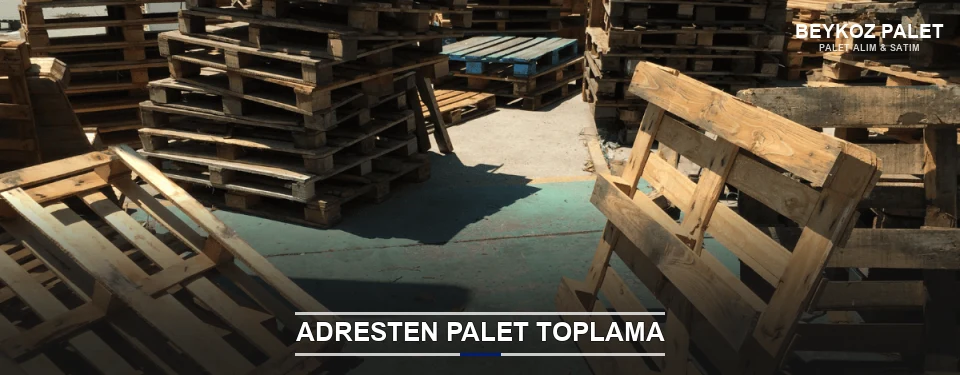 Beykoz Toplu Palet Alımı